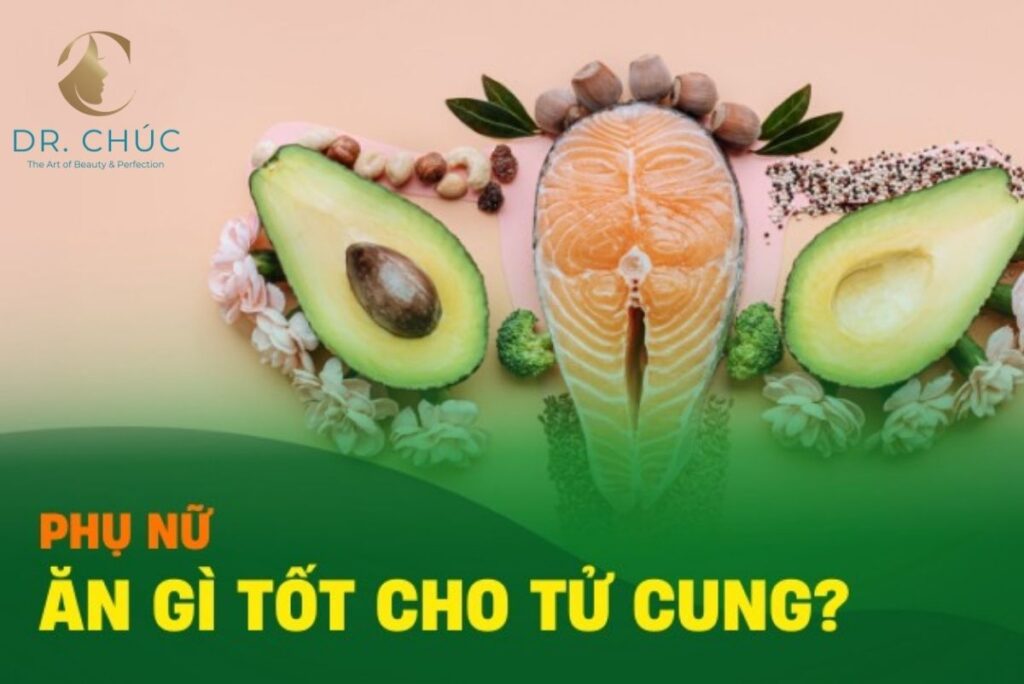 Vì sao ăn uống đúng giúp tử cung và buồng trứng khỏe mạnh?