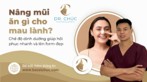 Nâng mũi ăn gì cho mau lành? – Chế độ dinh dưỡng giúp hồi phục nhanh và lên form đẹp