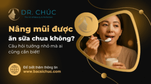 Nâng Mũi Ăn Sữa Chua Được Không?