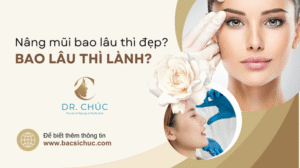 Nâng mũi bao lâu thì đẹp? Bao lâu thì lành?
