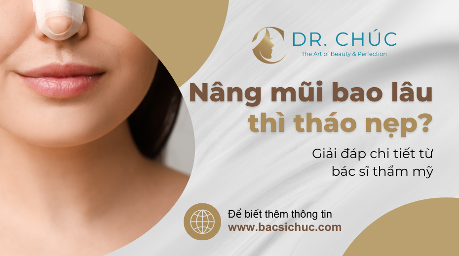 Nâng mũi bao lâu thì tháo nẹp? – Giải đáp chi tiết từ bác sĩ thẩm mỹ