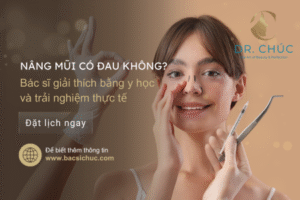 Nâng mũi có đau không? Bác sĩ giải thích bằng y học và trải nghiệm thực tế