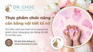 Thực phẩm chức năng cân bằng nội tiết tố nữ: Lời khuyên từ chuyên gia