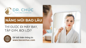 Nâng mũi bao lâu thì được đi máy bay, tập gym, bơi lội?