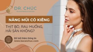 Nâng mũi có kiêng thịt bò, rau muống, hải sản không?