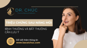 Những triệu chứng sau nâng mũi bình thường và bất thường cần lưu ý