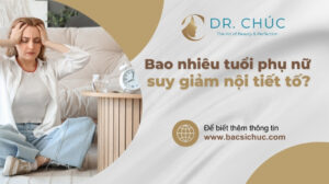 Giải đáp thắc mắc: Độ tuổi suy giảm nội tiết tố - nguyên nhân