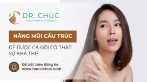 Nâng mũi cấu trúc để được cả đời có thật sự khả thi?