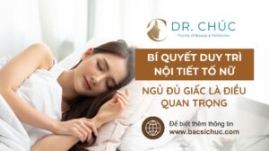 Ngủ đủ giấc – Bí quyết vàng duy trì cân bằng nội tiết tố