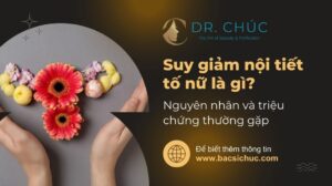 Suy giảm nội tiết tố nữ: Nguyên nhân và triệu chứng thường gặp