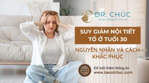 Suy giảm nội tiết tố ở tuổi 30 – Nguyên nhân và cách cải thiện