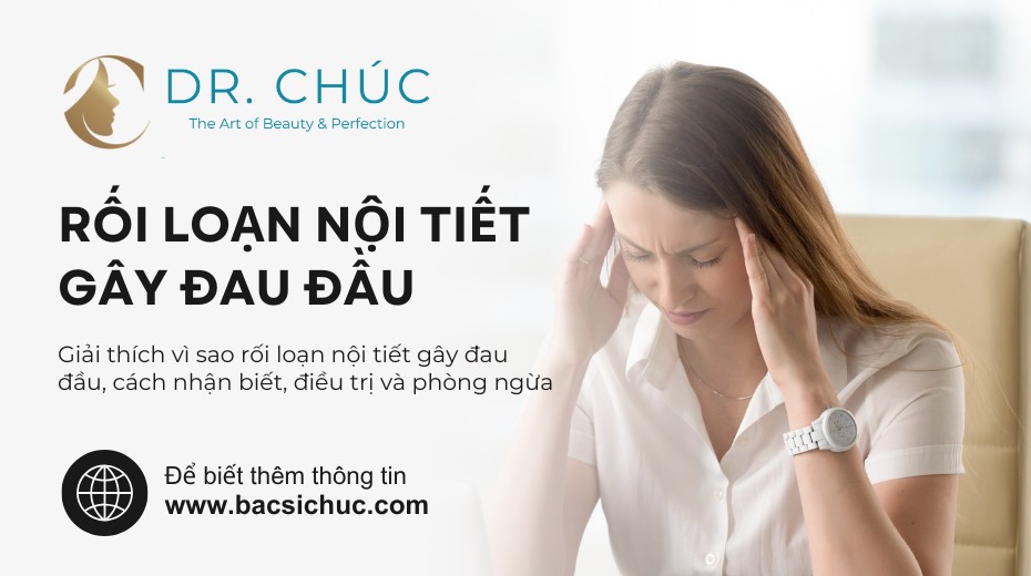 Rối loạn nội tiết gây đau đầu: nguyên nhân và điều trị