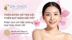 Thảo dược hỗ trợ cải thiện suy giảm nội tiết tố – An toàn và hiệu quả