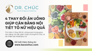 4 thay đổi ăn uống giúp cân bằng nội tiết tố nữ hiệu quả