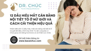 12 Dấu Hiệu Mất Cân Bằng Nội Tiết Tố Ở Nữ Giới Và Cách Cải Thiện Hiệu Quả