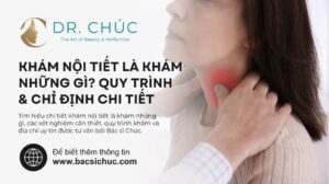 Khám nội tiết là khám những gì? Quy trình & chỉ định chi tiết