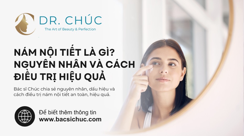 Nám nội tiết là gì? Nguyên nhân và cách điều trị hiệu quả