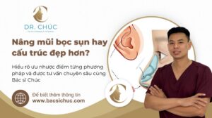 Nâng mũi bọc sụn hay cấu trúc đẹp hơn? Chuyên gia thẩm mỹ phân tích chi tiết