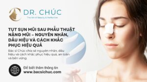 Tụt sụn mũi sau phẫu thuật nâng mũi – Nguyên nhân, dấu hiệu và cách khắc phục hiệu quả