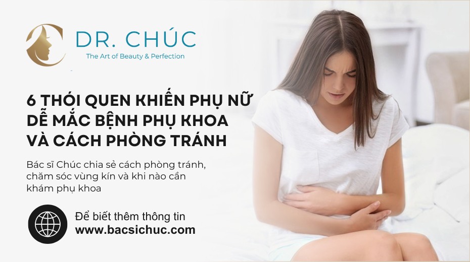 6 thói quen khiến phụ nữ dễ mắc bệnh phụ khoa và cách phòng tránh