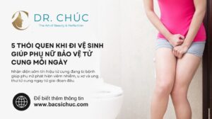 5 thói quen khi đi vệ sinh giúp phụ nữ bảo vệ tử cung mỗi ngày
