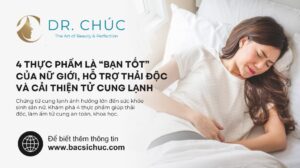 4 thực phẩm là “bạn tốt” của nữ giới, hỗ trợ thải độc và cải thiện tử cung lạnh